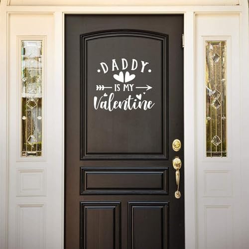 Daddy is My Valentine Wall Decal Vinyl Sticker DIY