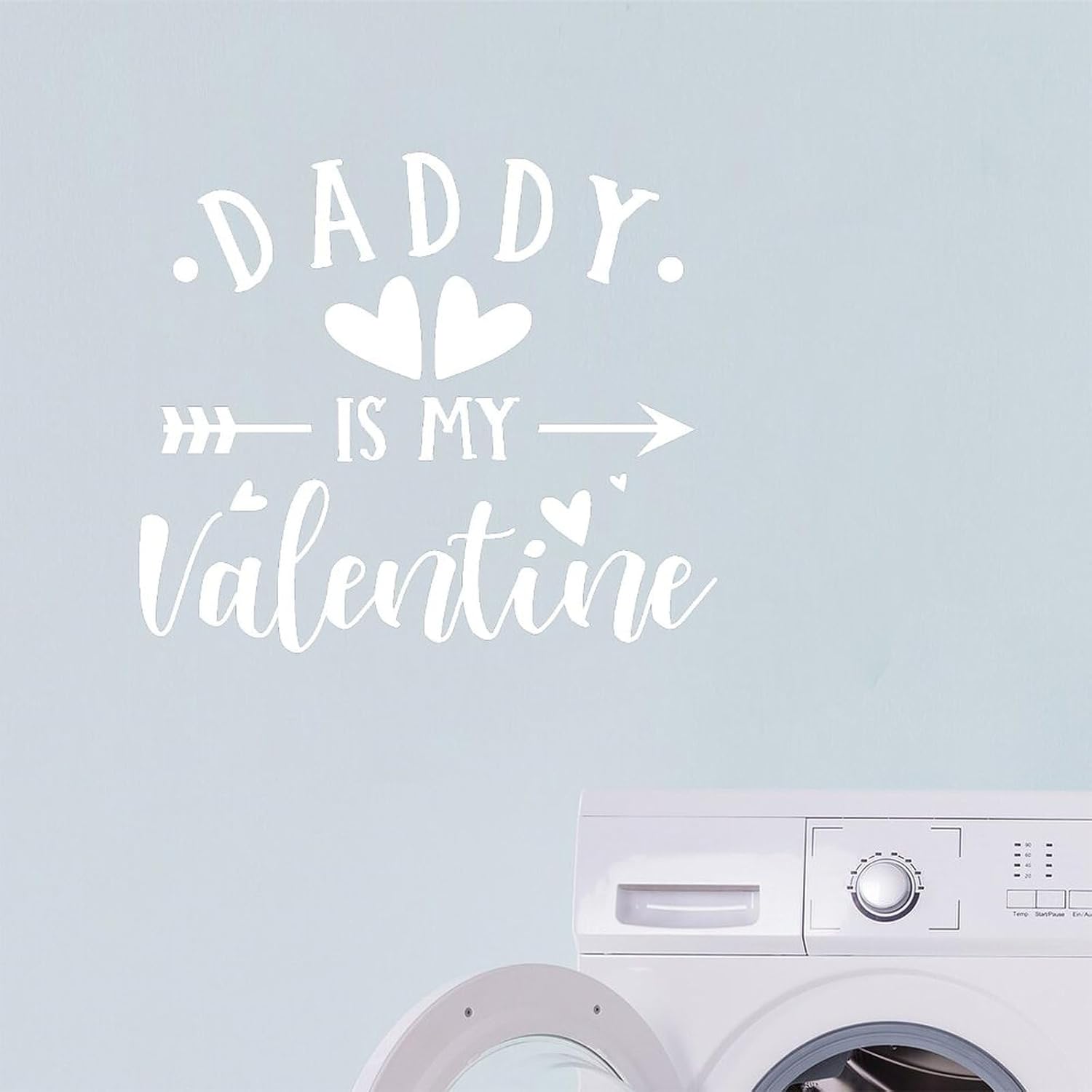 Daddy is My Valentine Wall Decal Vinyl Sticker DIY
